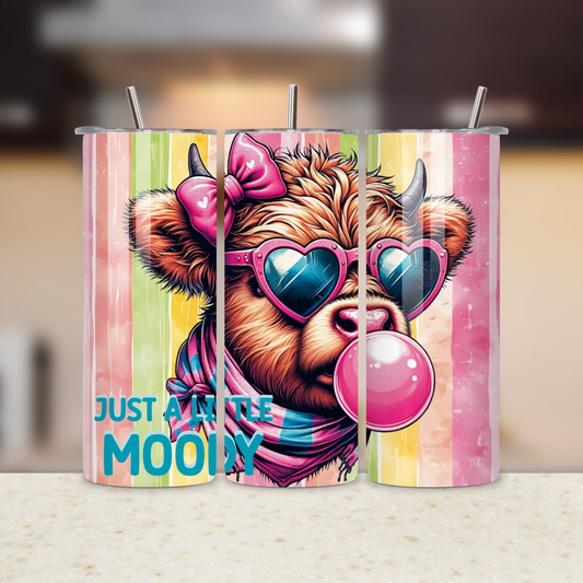 Just A Little Moody 20oz Tumbler