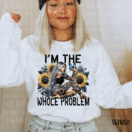 I'm The Whole Problem Digital Download