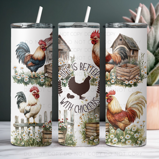 Life Is Better With Chickens 20oz Tumbler
