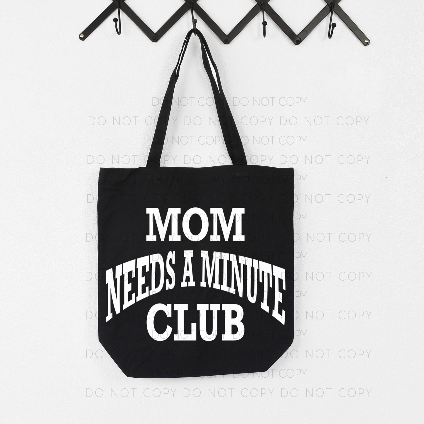 Mom Needs A Minute Club (White) Digital Download