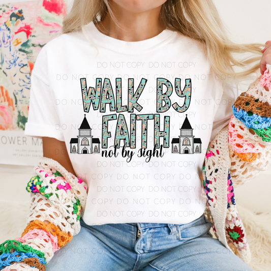 Walk By Faith
