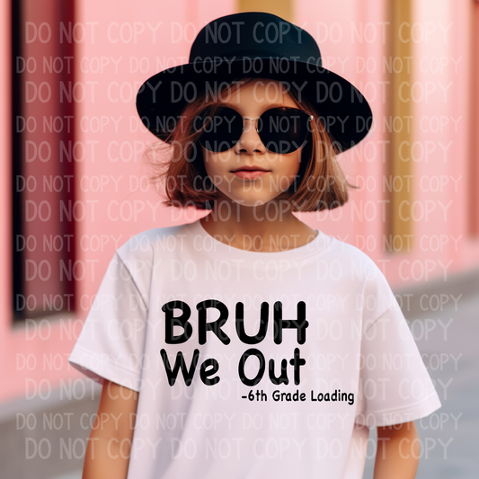 Bruh We Out (Black) Digital Download