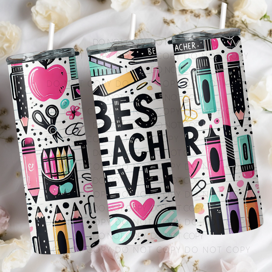 Best Teacher Ever 20oz Tumbler