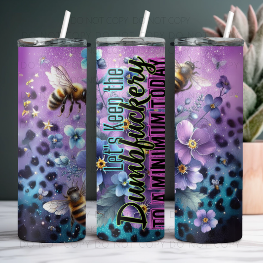 Dumbfckery 20oz Tumbler