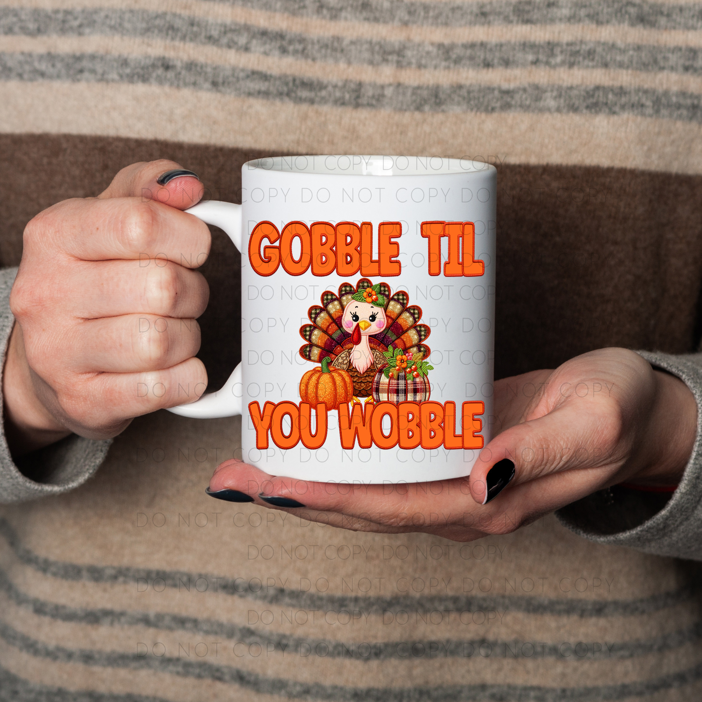 Gobble Til You Wobble Mug