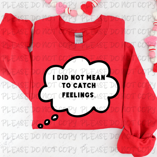 I Did Not Mean To Catch Feelings Digital Download