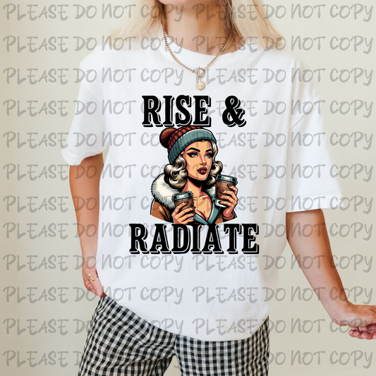 Rise & Radiate